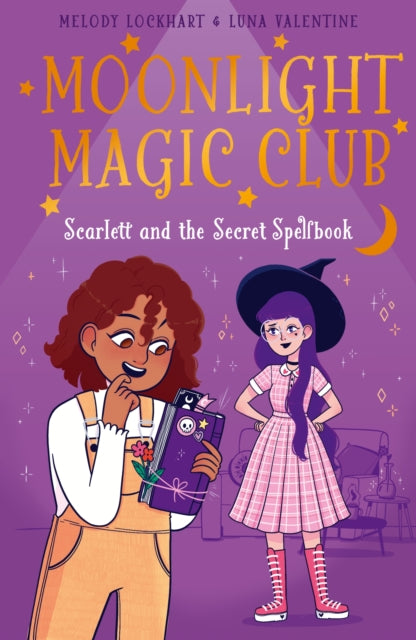 9781398828735-Moonlight Magic Club: Scarlett and the Secret Spellbook