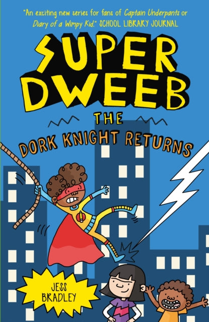 9781398840980, Super Dweeb: The Dork Knight Returns