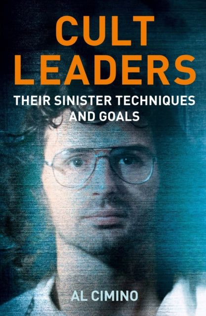 9781398851535, Cult Leaders : Their Sinister Techniques and Goals