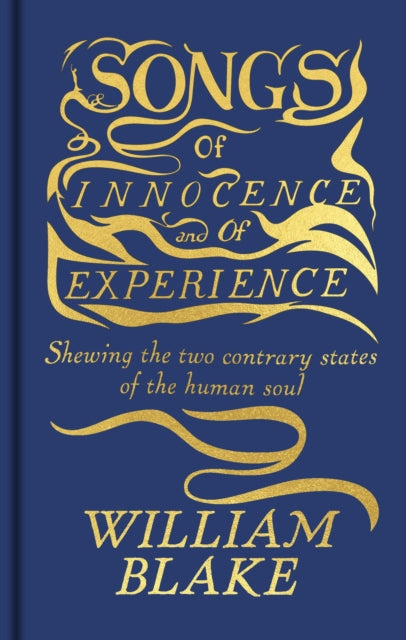9781398855823, Songs of Innocence and of Experience : Featuring the Original Full-Colour Illuminated Manuscript