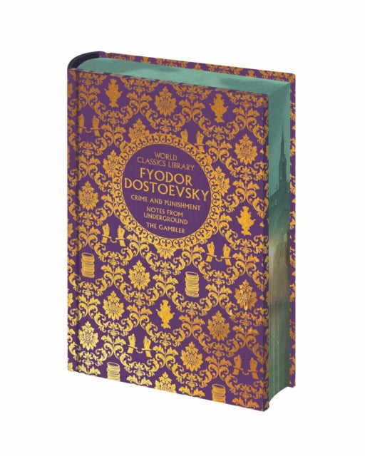 9781398866300, World Classics Library: Fyodor Dostoevsky : Crime and Punishment, The Gambler, Notes from Underground