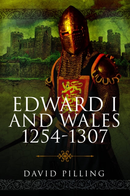 9781399016391, Edward I and Wales, 1254-1307