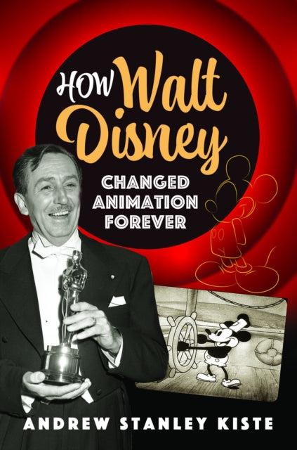 9781399055086, How Walt Disney Changed Animation Forever