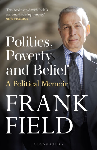 9781399408417-Politics, Poverty and Belief : A Political Memoir