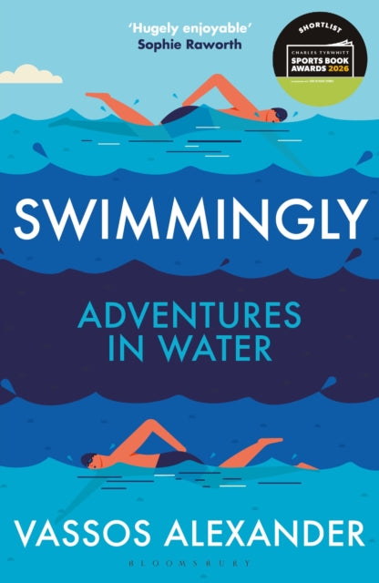 9781399414609, Swimmingly : Adventures in Water