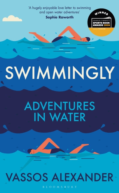 9781399414609, Swimmingly : Adventures in Water