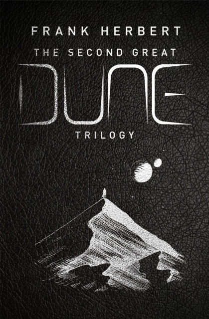 9781399605151-The Second Great Dune Trilogy : God Emperor of Dune, Heretics of Dune, Chapter House Dune