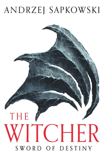 9781399611411-Sword of Destiny : Tales of the Witcher - Now a major Netflix show