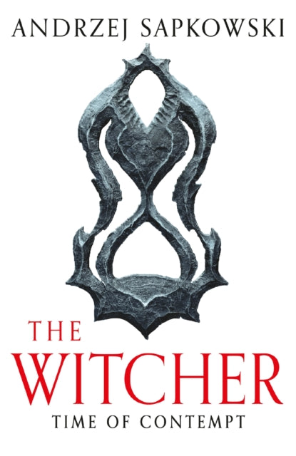 9781399611428-Time of Contempt : The bestselling novel which inspired season 3 of Netflix's The Witcher