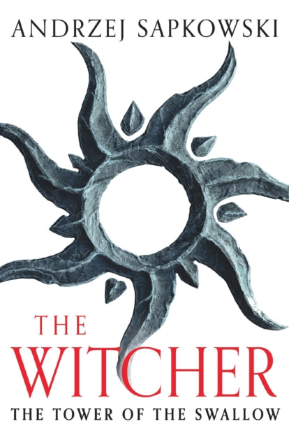 9781399611442-The Tower of the Swallow : Witcher 4 - Now a major Netflix show