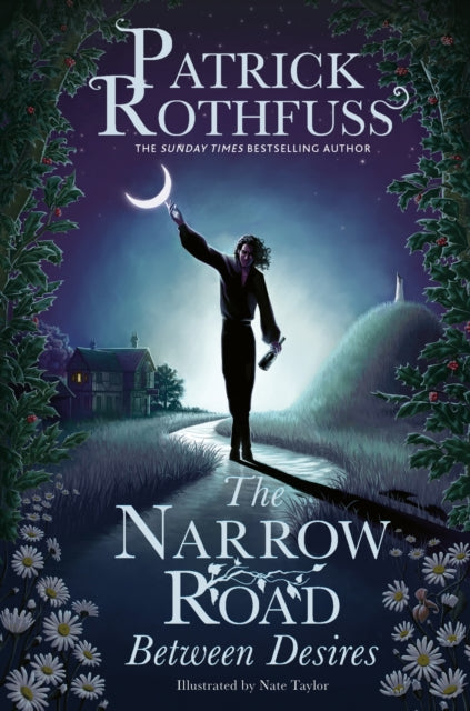 9781399616218-The Narrow Road Between Desires : A Kingkiller Chronicle Novella
