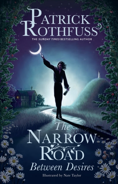 9781399616225-The Narrow Road Between Desires : A Kingkiller Chronicle Novella