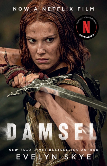 9781399616409-Damsel : The new classic fantasy adventure now a major Netflix film starring Millie Bobby Brown