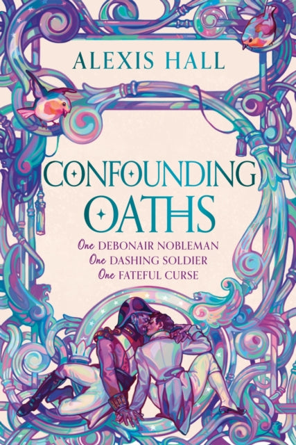 9781399616485-Confounding Oaths : A standalone Regency romantasy perfect for fans of Bridgerton from the bestselling author of Boyfriend Material