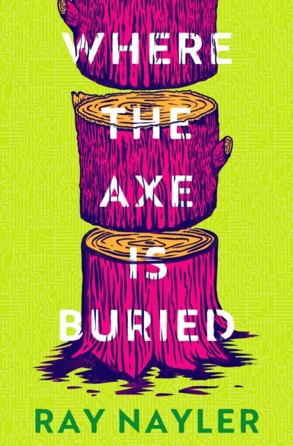 9781399627887, Where the Axe is Buried