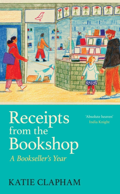9781399629508, Receipts From the Bookshop : A Bookseller's Year