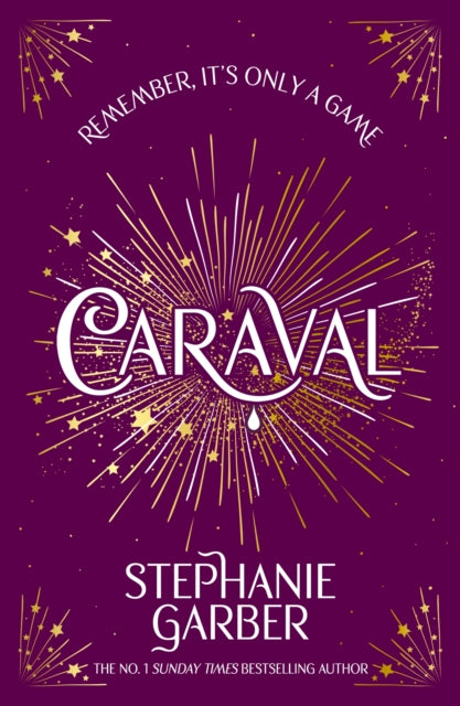 9781399633772, Caraval : Enter the magical and mesmerising world of Caraval with the first book in the global bestselling series