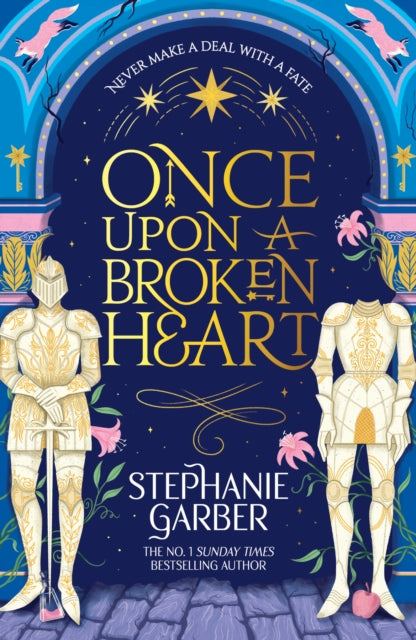 9781399633871, Once Upon a Broken Heart : Discover the global bestselling fairytale sensation from the author of Caraval
