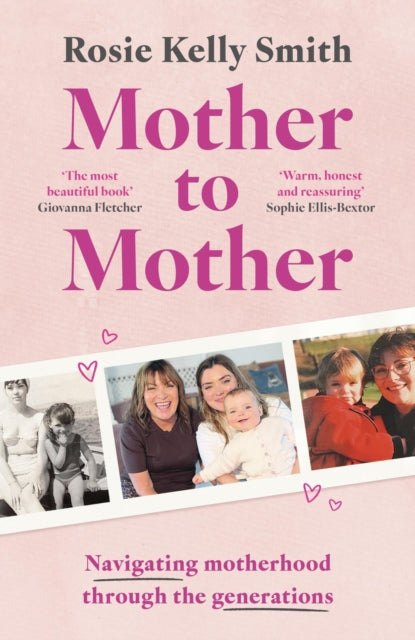 9781399634731, Mother to Mother : Navigating motherhood through the generations