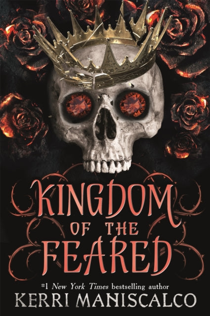 9781399703253-Kingdom of the Feared : the addictive and intoxicating fantasy romance finale to the Kingdom of the Wicked series