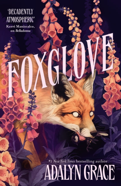 9781399705165-Foxglove : The thrilling and heart-pounding gothic fantasy romance sequel to Belladonna