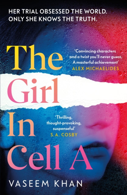 9781399707701-The Girl In Cell A : A tense and gripping suspense novel guaranteed to surprise and thrill - 'the twist will floor you' says i newspaper