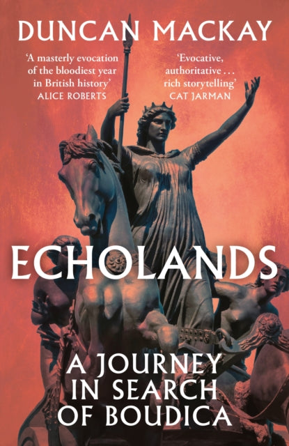 9781399714143-Echolands : A Journey in Search of Boudica