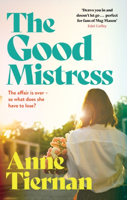 9781399714167-The Good Mistress : A moving, beautifully written and unputdownable read from the bestselling author