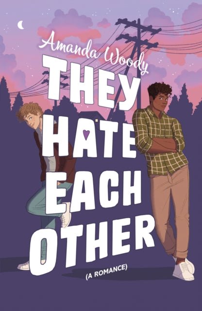 9781399719179-They Hate Each Other : A fake dating, enemies-to-lovers romcom for fans of HEARTSTOPPER!