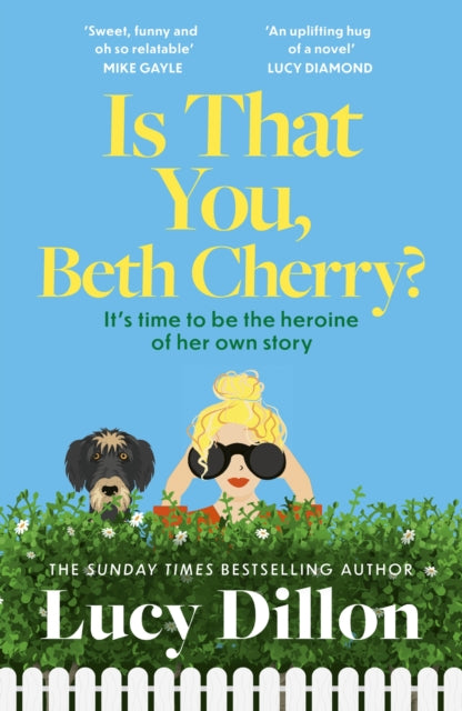 9781399719780, Is That You, Beth Cherry? : Curl up with a warm, funny, feel-good story from Sunday Times besteller Lucy Dillon