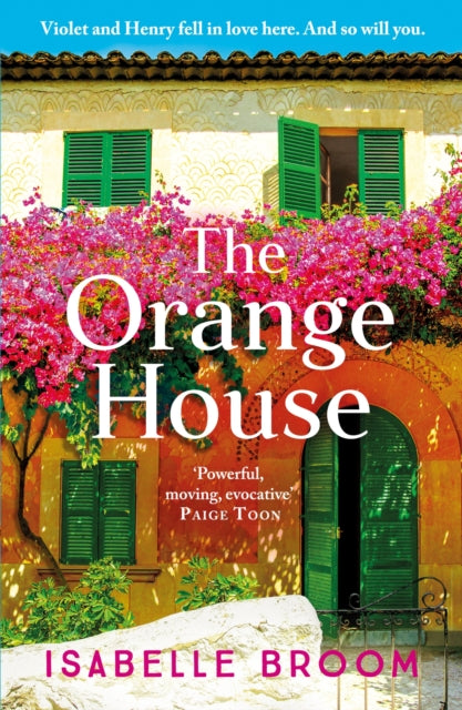9781399721127-The Orange House : Escape to the sun for a moving and unputdownable novel about family secrets and love lost and found