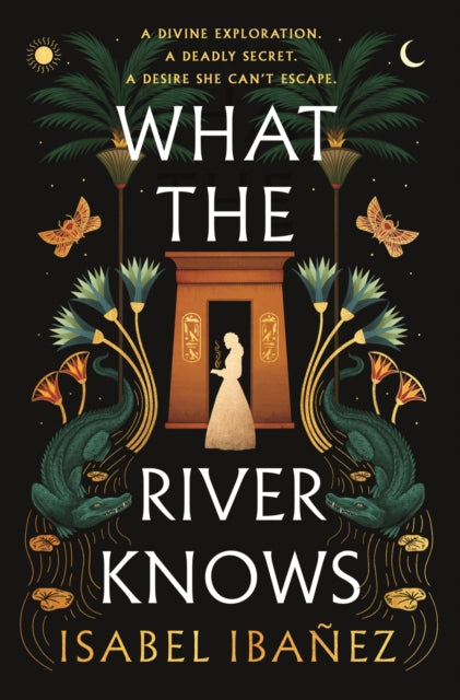 9781399722216-What the River Knows : the addictive and endlessly romantic historical fantasy