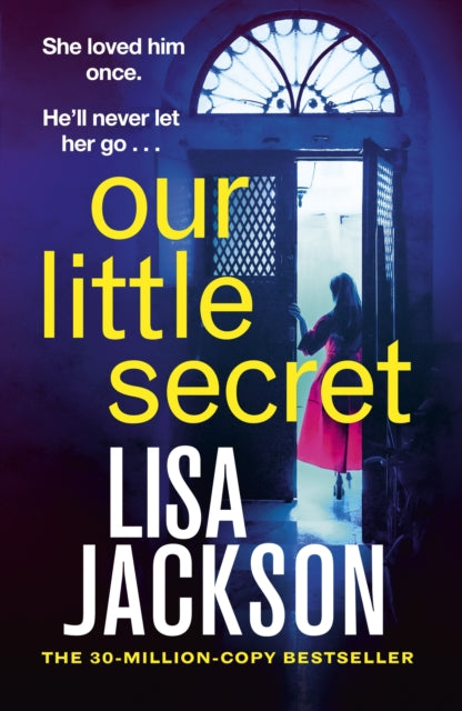 9781399723909-Our Little Secret : the brand-new suspense thriller for 2024 from the multi-million-copy bestseller!