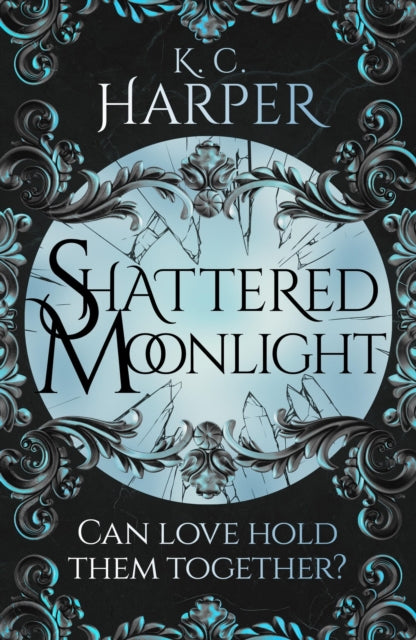 9781399726719-Shattered Moonlight : The scorching romantasy sequel you were waiting for!