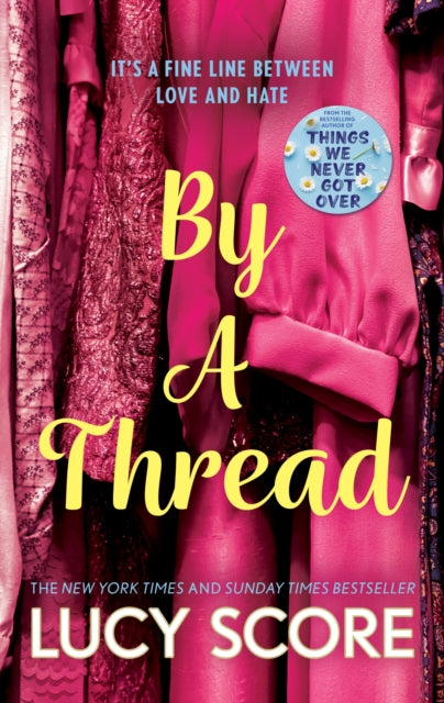 9781399726887-By a Thread : the must-read workplace romantic comedy from the bestselling author of Things We Never Got Over