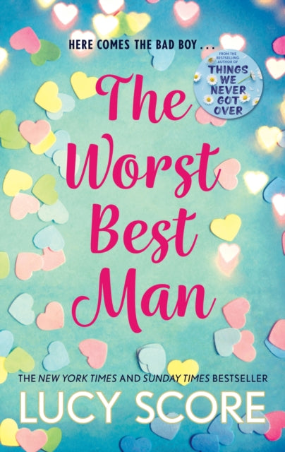 9781399726900-The Worst Best Man : a hilarious and spicy romantic comedy from the author of Things We Never got Over