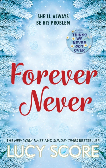 9781399726924-Forever Never : an unmissable and steamy romantic comedy from the author of Things We Never Got Over