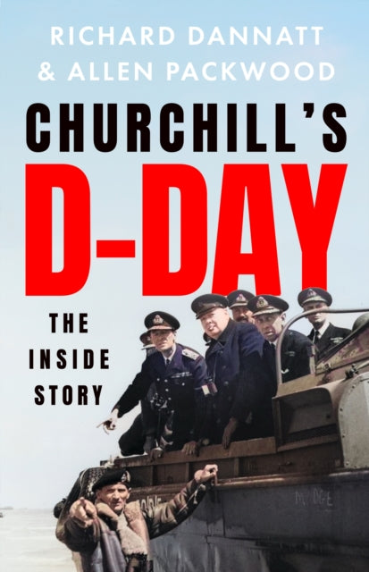 9781399727853-Churchill's D-Day : The Inside Story