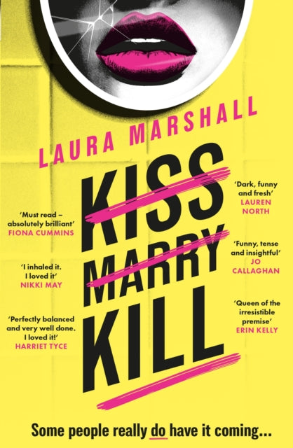 9781399729710, Kiss Marry Kill : The utterly gripping and darkly comic thriller from the #1 bestseller