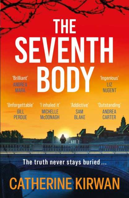 9781399730372, The Seventh Body : The unputdownable thriller from the IRISH TIMES bestselling author