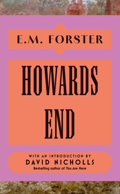 9781399736190-Howards End : With an introduction by David Nicholls, bestselling author of You Are Here