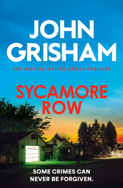 9781399740333-Sycamore Row : The edge-of-your-seat courtroom drama from the number 1 Sunday Times bestselling author