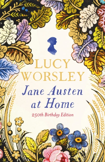 9781399740906-Jane Austen at Home : 250th Birthday Edition