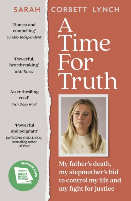 9781399741217, A Time for Truth : My father's death, my stepmother's bid to control my life and my fight for justice