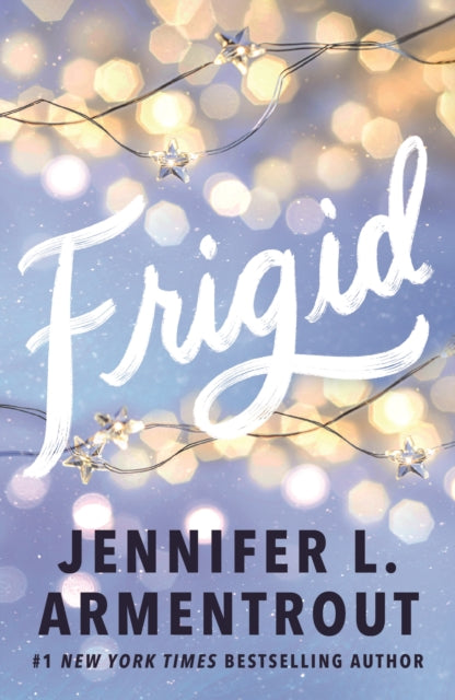 9781399743990-Frigid : A friends-to-lovers wintery college romance featuring snowed-in-together forced proximity!