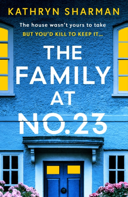 9781399747158, The Family at No 23 : A totally gripping psychological thriller with a twist you won't see coming