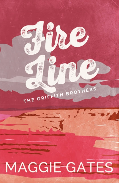 9781399749749, Fire Line : An enemies-to-lovers cowboy western romance, packed with lust, heat and danger - your next wild romance read