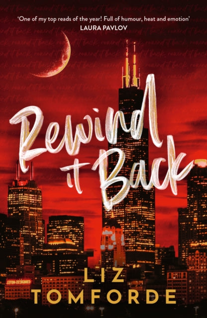 9781399751964, Rewind It Back : The brand new 2025 sports romance from the bestselling author of MILE HIGH: with second-chance romance, found family, and a lot of spice.
