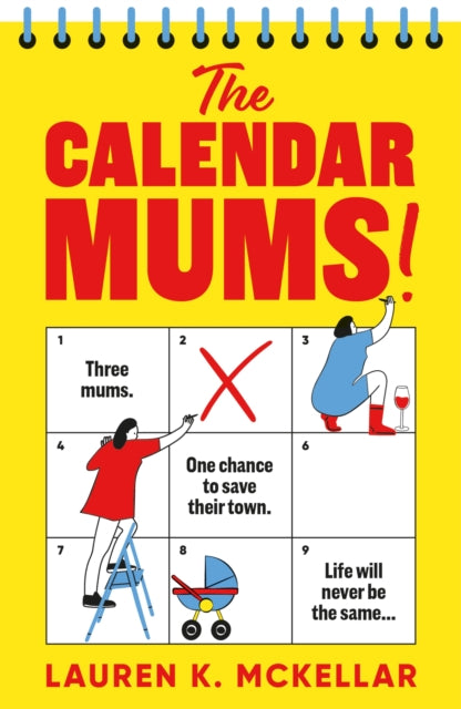 9781399751988-The Calendar Mums : A wonderfully laugh-out-loud novel of motherhood and friendship