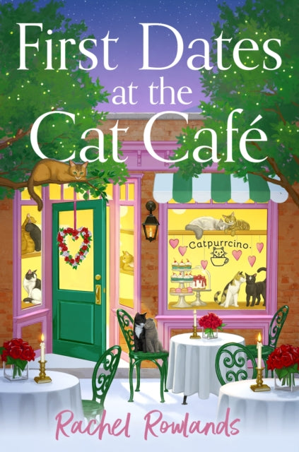 9781399752077, First Dates at the Cat Cafe : An absolutely uplifting and cosy romantic comedy to warm your heart